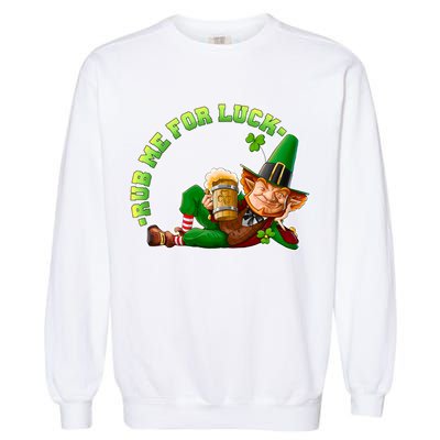 Rub Me for Luck Irish Leprechaun Garment-Dyed Sweatshirt