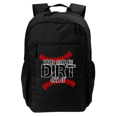 Rub Some Dirt On It baseball Backpack