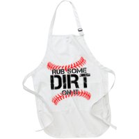 Rub Some Dirt On It baseball Apron