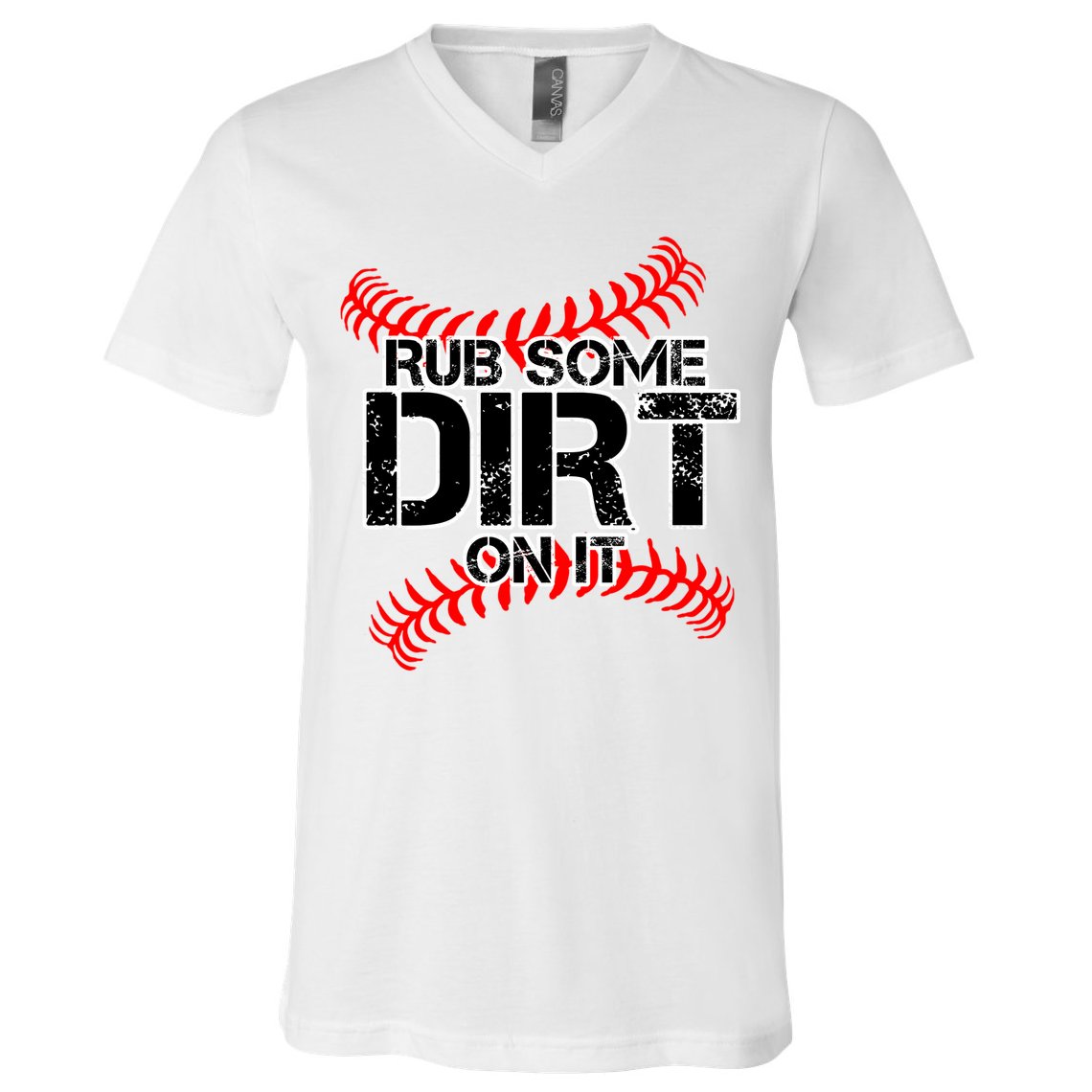 Rub Some Dirt On It baseball V-Neck T-Shirt