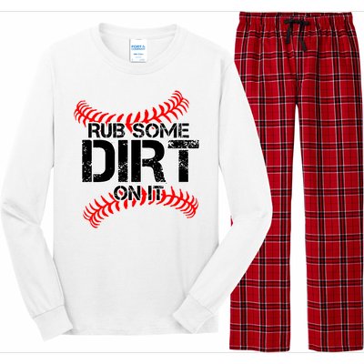 Rub Some Dirt On It baseball Long Sleeve Pajama Set