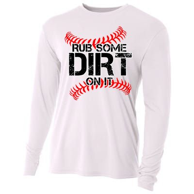 Rub Some Dirt On It baseball Cooling Performance Long Sleeve Crew