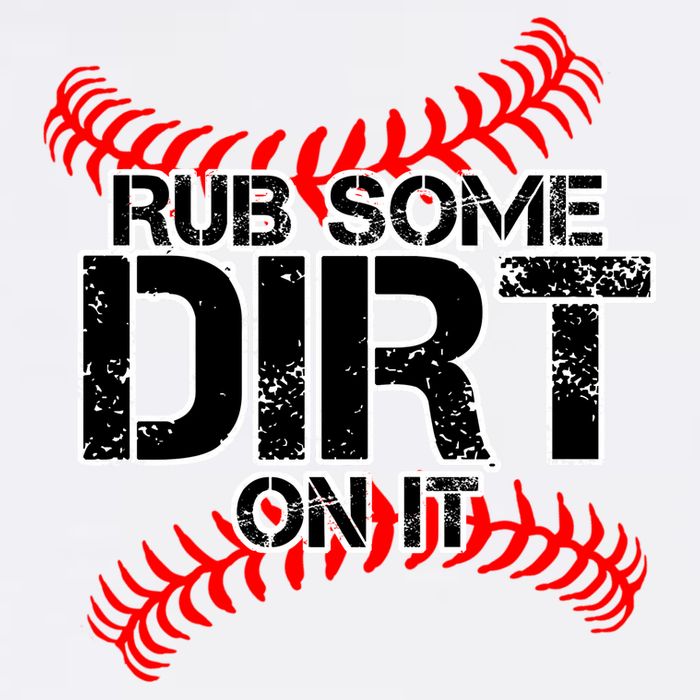 Rub Some Dirt On It baseball Golf Towel