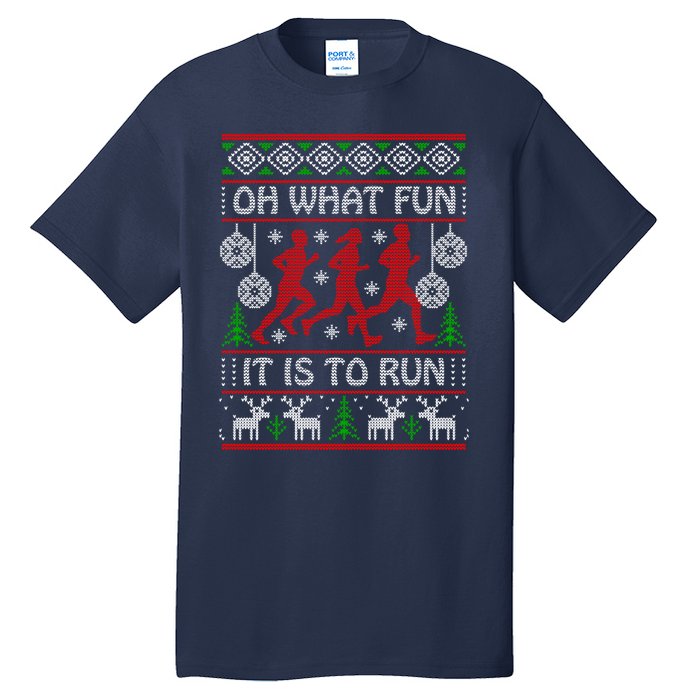 Running Ugly Christmas "Oh What Fun It Is To Run" Funny Ugly Tall T-Shirt