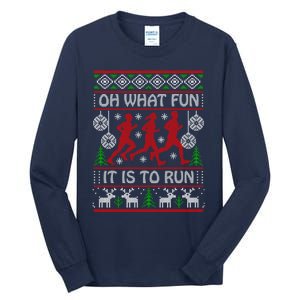 Running Ugly Christmas "Oh What Fun It Is To Run" Funny Ugly Tall Long Sleeve T-Shirt