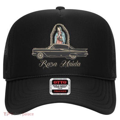 Raza Unida Chicano Low Rider Mexican Hombre High Crown Mesh Back Trucker Hat