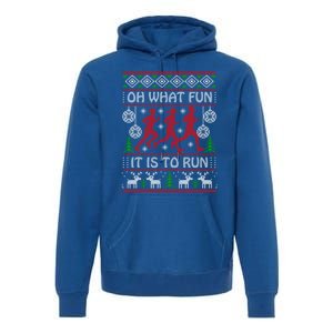 Running Ugly Christmas Oh What Fun It Is To Run Funny Ugly Gift Premium Hoodie