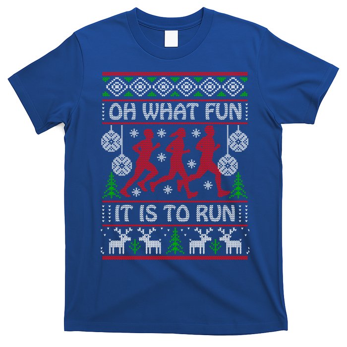 Running Ugly Christmas Oh What Fun It Is To Run Funny Ugly Gift T-Shirt