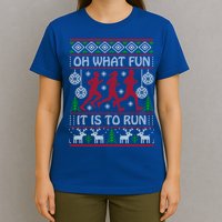 Running Ugly Christmas Oh What Fun It Is To Run Funny Ugly Gift T-Shirt