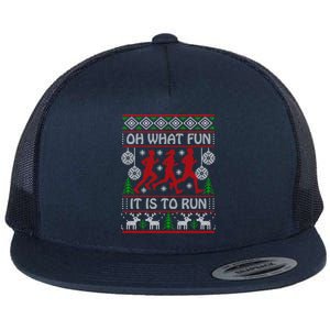 Running Ugly Christmas Oh What Fun It Is To Run Funny Ugly Gift Flat Bill Trucker Hat