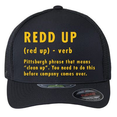 Redd Up Definition Pittsburgh Phrase That Means Flexfit Unipanel Trucker Cap