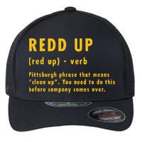 Redd Up Definition Pittsburgh Phrase That Means Flexfit Unipanel Trucker Cap