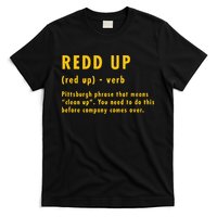 Redd Up Definition Pittsburgh Phrase That Means T-Shirt