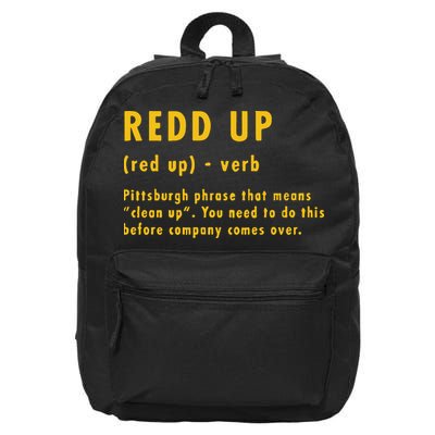Redd Up Definition Pittsburgh Phrase That Means 16 in Basic Backpack