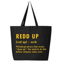 Redd Up Definition Pittsburgh Phrase That Means 25L Jumbo Tote