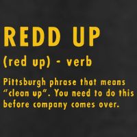 Redd Up Definition Pittsburgh Phrase That Means Hat