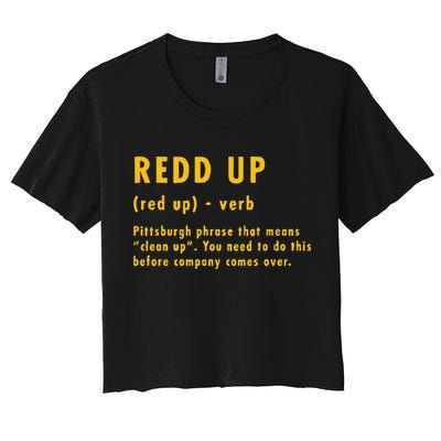 Redd Up Definition Pittsburgh Phrase That Means Crop Top
