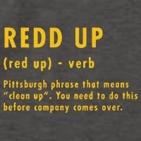 Redd Up Definition Pittsburgh Phrase That Means Vector Backpack