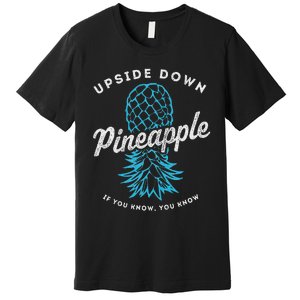 Retro Upside Down Pineapple Swinger Premium T-Shirt