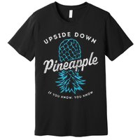 Retro Upside Down Pineapple Swinger Premium T-Shirt