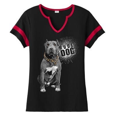 Rude Dog Pitbull Lover Ladies Halftime Notch Neck Tee