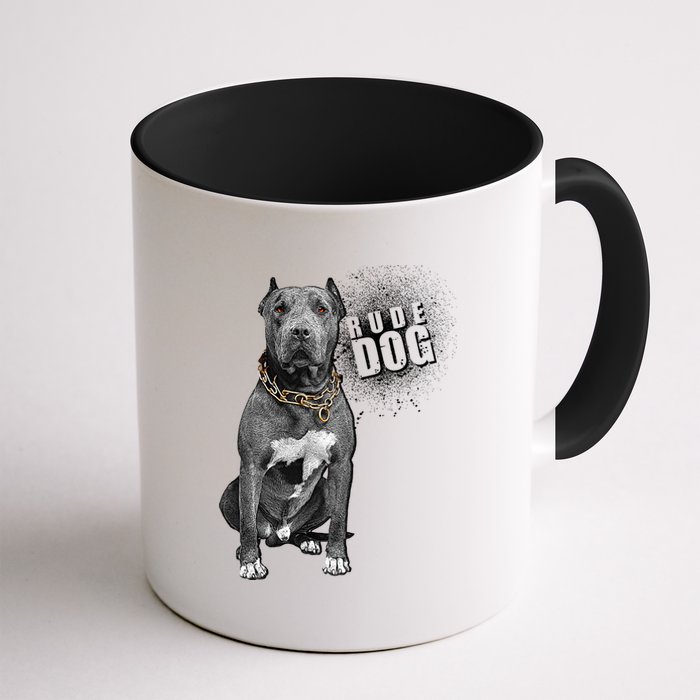 Rude Dog Pitbull Lover Coffee Mug