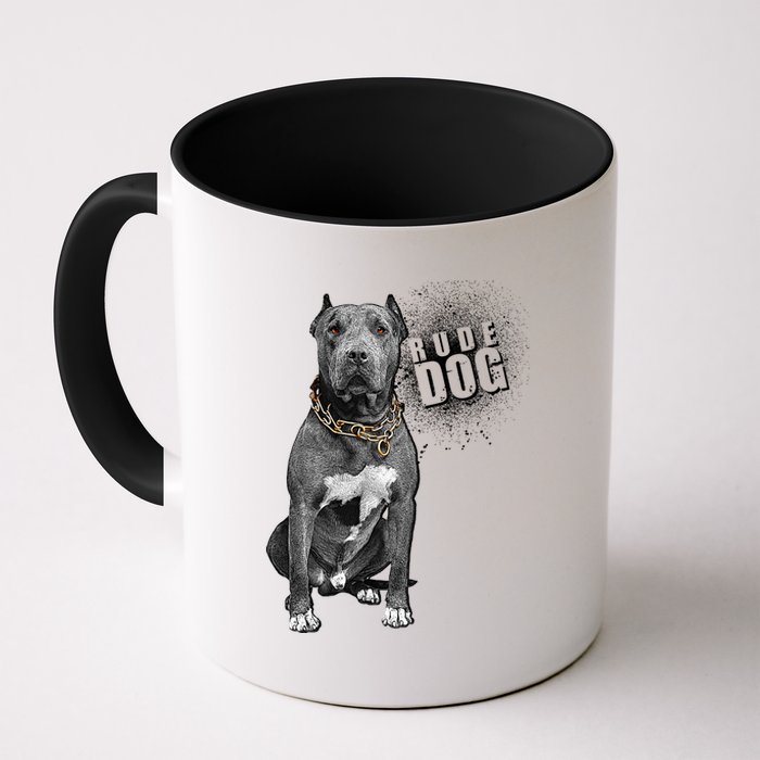 Rude Dog Pitbull Lover Coffee Mug