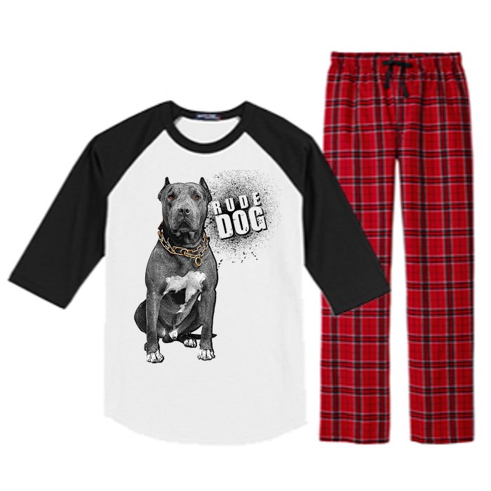 Rude Dog Pitbull Lover Raglan Sleeve Pajama Set