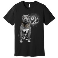 Rude Dog Pitbull Lover Premium T-Shirt