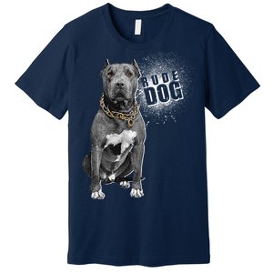 Rude Dog Pitbull Lover Premium T-Shirt