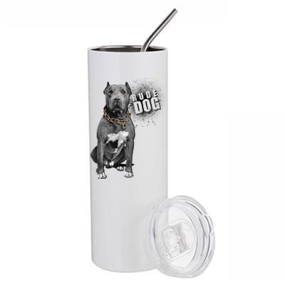 Rude Dog Pitbull Lover Stainless Steel Tumbler