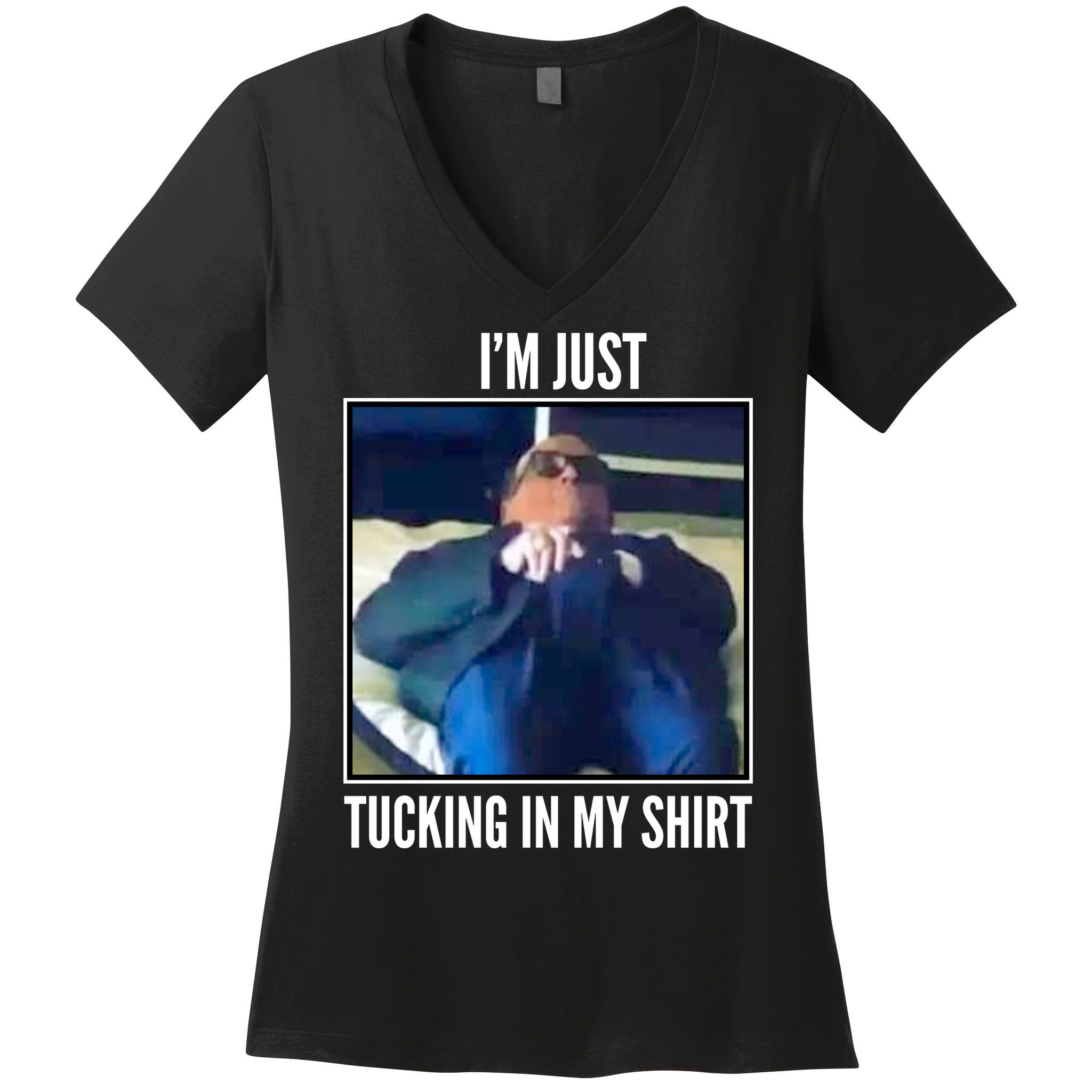 Rudy Giuliani I'm Just Tucking In My Shirt Women's V-Neck T-Shirt