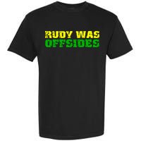 Rudy Was Offsides Garment-Dyed Heavyweight T-Shirt