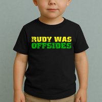 Rudy Was Offsides Toddler T-Shirt