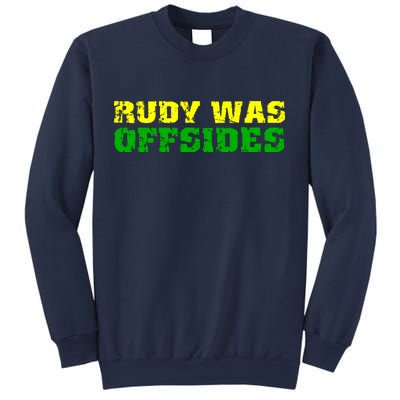 Rudy Was Offsides Sweatshirt