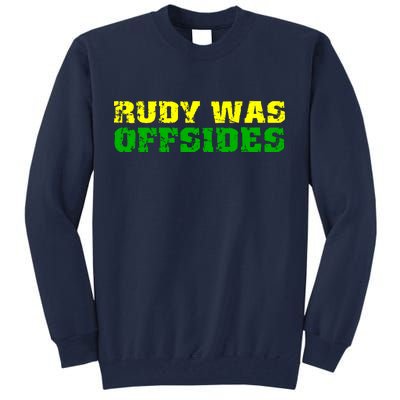 Rudy Was Offsides Tall Sweatshirt