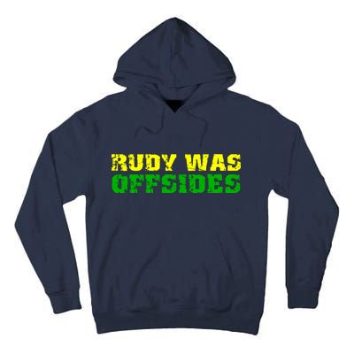 Rudy Was Offsides Tall Hoodie