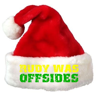 Rudy Was Offsides Premium Christmas Santa Hat