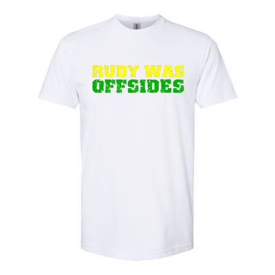 Rudy Was Offsides Softstyle CVC T-Shirt