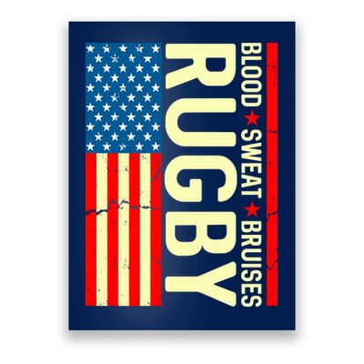 Rugby USA Flag Blood Sweat Bruises Poster