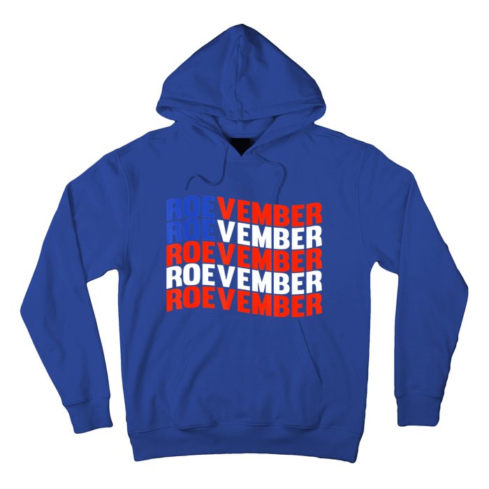 ROEVEMBER US FLAG Roe Vember Roe November Pro Roe Choice Hoodie