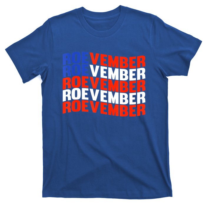 ROEVEMBER US FLAG Roe Vember Roe November Pro Roe Choice T-Shirt