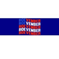 ROEVEMBER US FLAG Roe Vember Roe November Pro Roe Choice Bumper Sticker