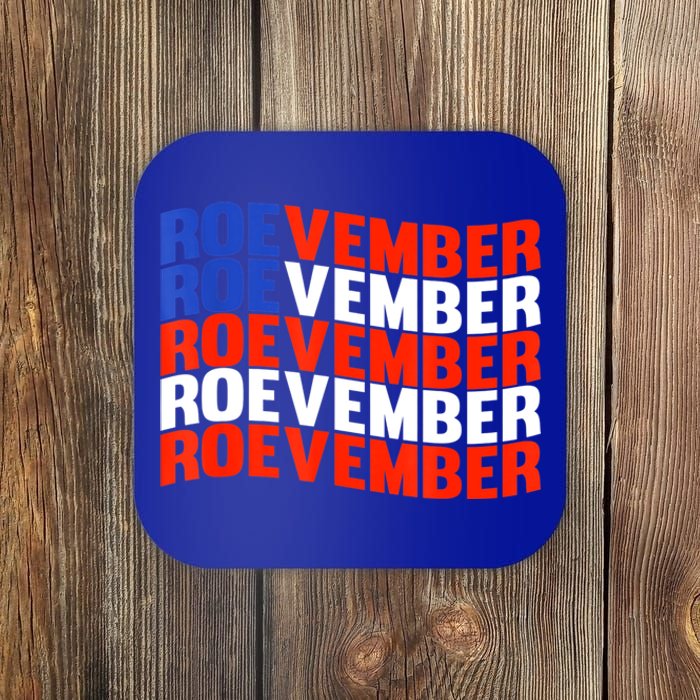 ROEVEMBER US FLAG Roe Vember Roe November Pro Roe Choice Coaster