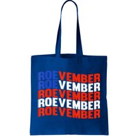 ROEVEMBER US FLAG Roe Vember Roe November Pro Roe Choice Tote Bag