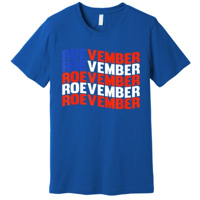 ROEVEMBER US FLAG Roe Vember Roe November Pro Roe Choice Premium T-Shirt