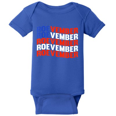 ROEVEMBER US FLAG Roe Vember Roe November Pro Roe Choice Baby Bodysuit