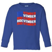 ROEVEMBER US FLAG Roe Vember Roe November Pro Roe Choice Toddler Long Sleeve Shirt