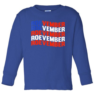 ROEVEMBER US FLAG Roe Vember Roe November Pro Roe Choice Toddler Long Sleeve Shirt