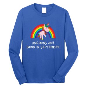 Rainbow Unicorn Funny Gift For People Born In September Birthday Gift Long Sleeve Shirt